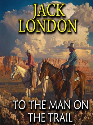 cover image of To the Man On the Trail